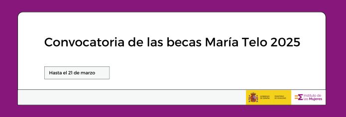Convocatoria de las becas María Telo