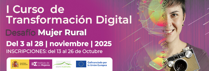 I Curso de Transformación Digital Desafío Mujer Rural
