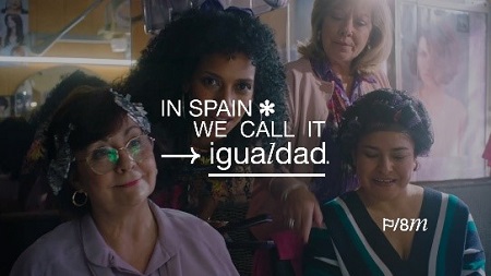 IN SPAIN WE CALL IT IGUALDAD