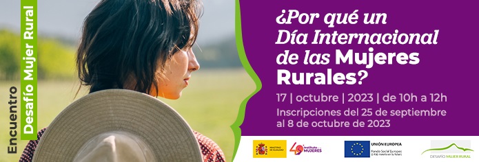 ¿POR QUÉ UN DÍA INTERNACIONAL DE LAS MUJERES RURALES?