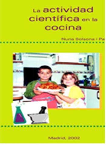 La actividad cient&iacute;fica en la cocina. Educaci&oacute;n Primaria