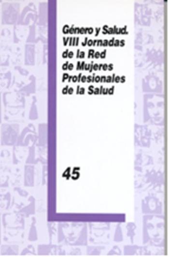 Género y salud. VIII jornadas de la red de mujeres profesionales de la salud