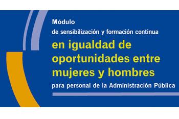 Módulo de sensibilización y formación en igualdad de oportunidades entre mujeres y hombres