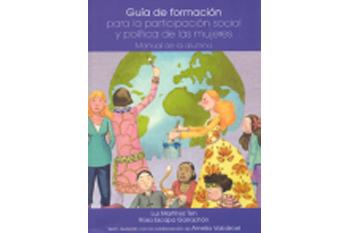 Guía de formación para la participación social y política de las mujeres. Manual de la profesora y manual de la alumna